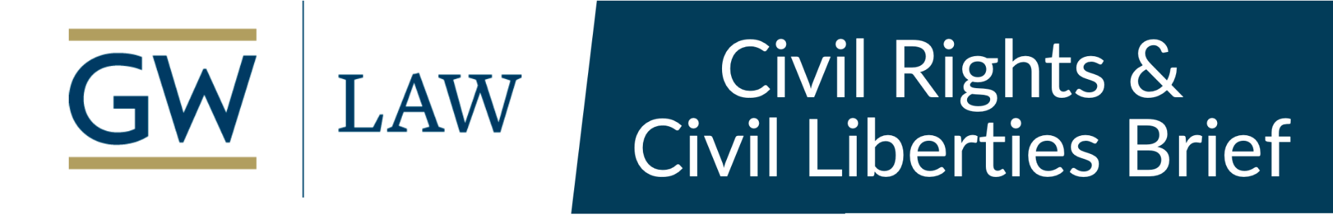 Civil Rights & Civil Liberties Brief