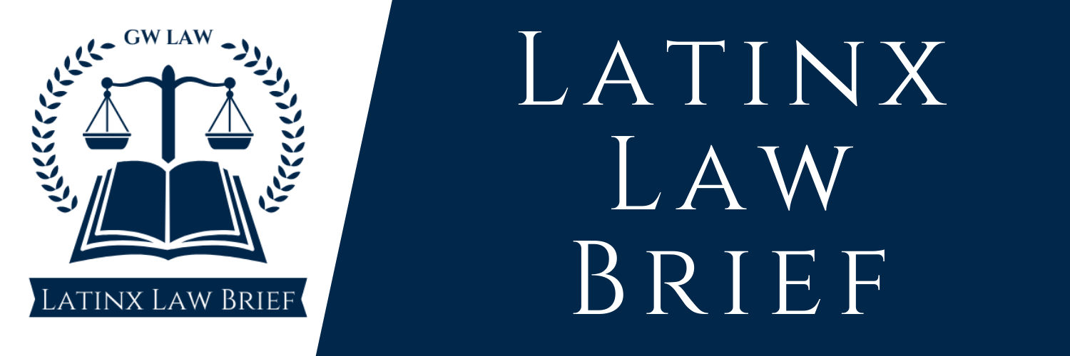 Latinx Law Brief